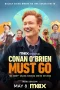 Nonton Film Conan O’Brien Must Go Season 2 Sub Indo Nonton Film Conan O’Brien Must Go Season 2 Sub Indo