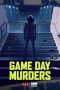 Nonton Film Game Day Murders Sub Indo Nonton Film Game Day Murders Sub Indo