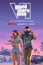 Nonton Film Grand Theft Auto VI: An Extended Look Sub Indo