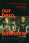 Nonton Film Our Hero, Balthazar Sub Indo Nonton Film Our Hero, Balthazar Sub Indo