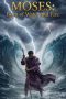 Nonton Film Moses: Born of Water and Fire Sub Indo Nonton Film Moses: Born of Water and Fire Sub Indo